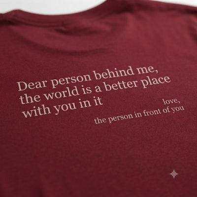 Dear Person Behind Me Shirt